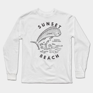 Sunset Beach, NC Summertime Vacationing Mahi Mahi Big Head Fish Long Sleeve T-Shirt